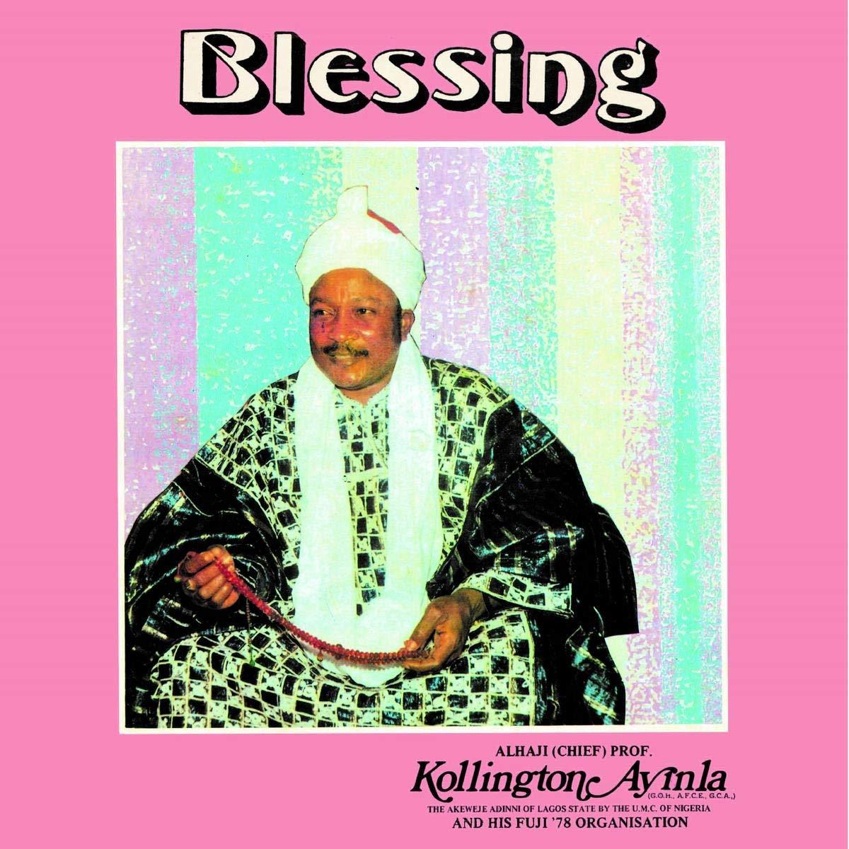 Alhaji Chief Kollington Ayinla & His Fuji '78 Organization - Blessing - Lp