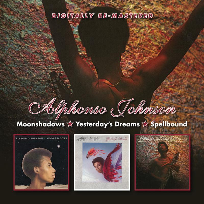 Alphonso Johnson - Moonshadows / Yesterday's Dreams / Spellbound - Double Cd