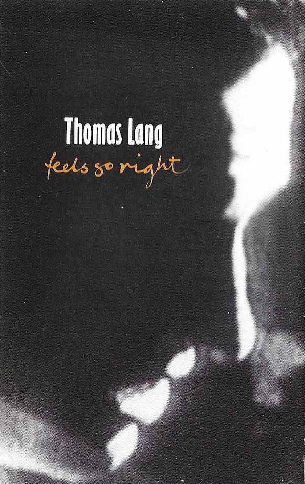 Thomas Lang - Feels So Right - Cassette