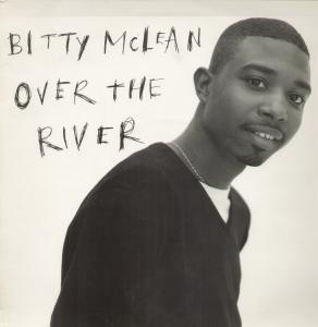 Bitty Mclean - Over The River - 12 Inch