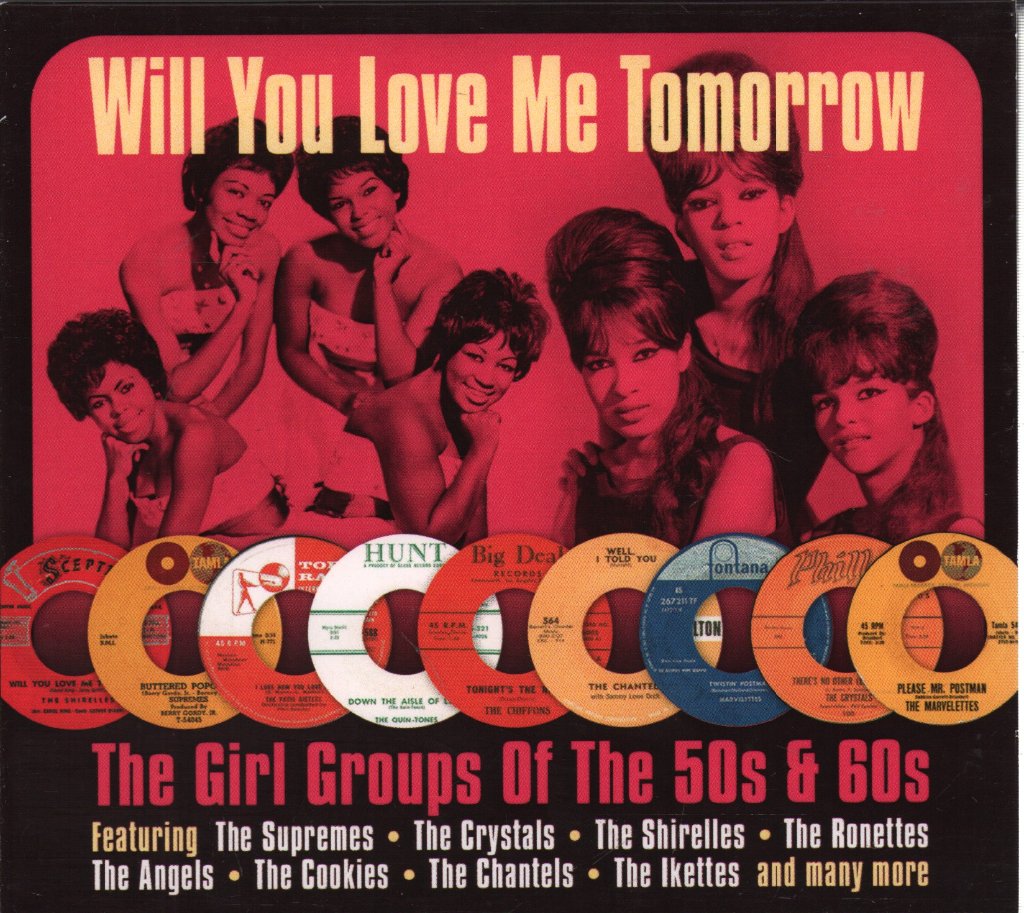 Various Artists - Will You Love Me Tomorrow (The Girl Groups Of The 50s & 60s) - Double Cd