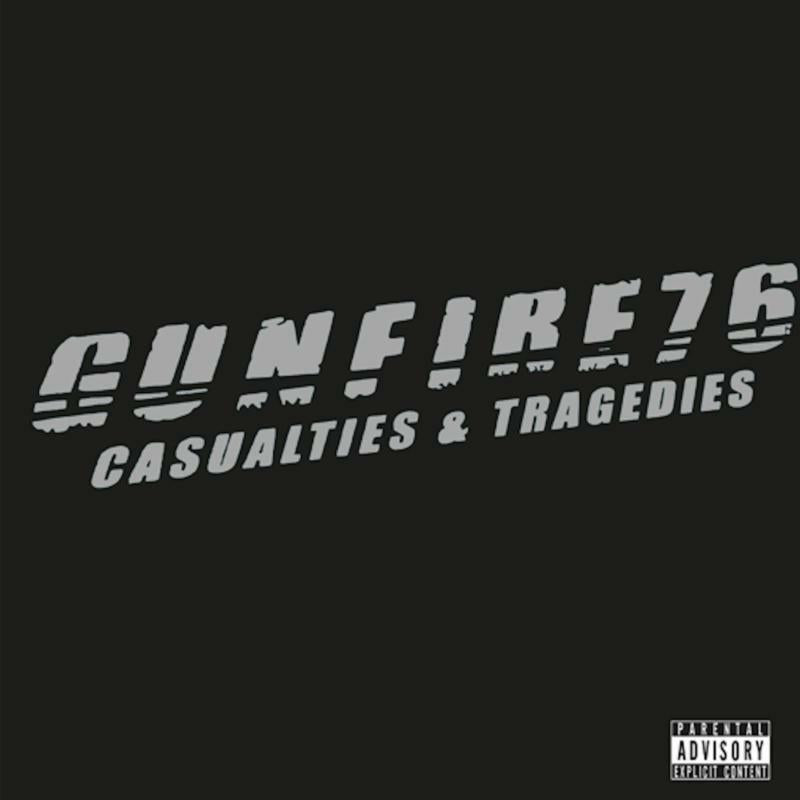 Gunfire 76 - Casualties & Tragedies - Lp