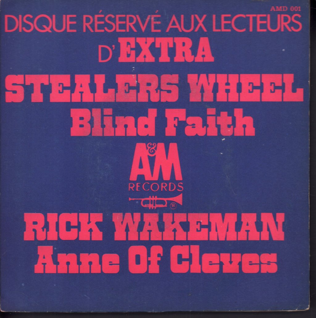 Stealers Wheel / Rick Wakeman - Blind Faith / Anne Of Cleves - 7 Inch