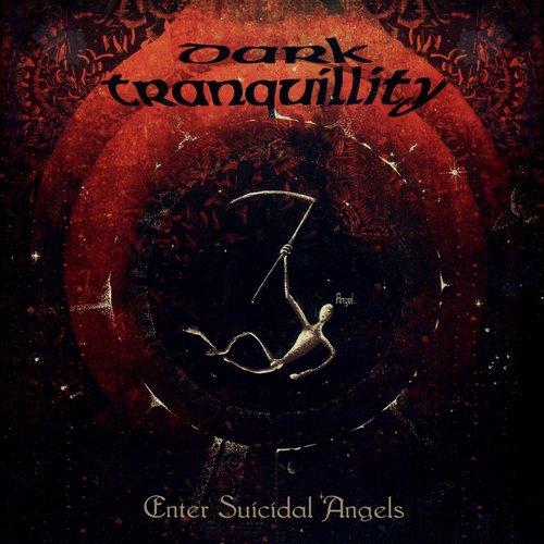 Dark Tranquillity - Enter Suicidal Angels - Lp