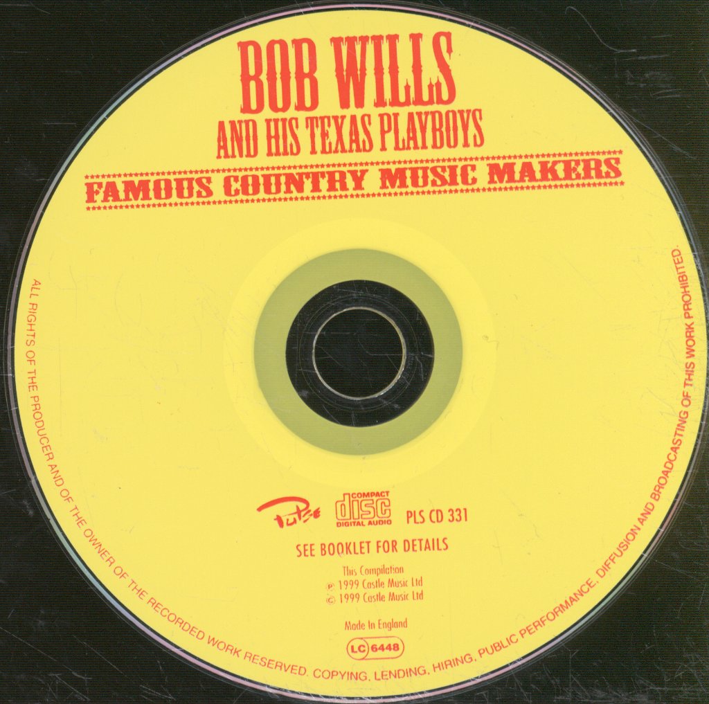 Bob Wills & His Texas Playboys - Famous Country Music Makers - Cd