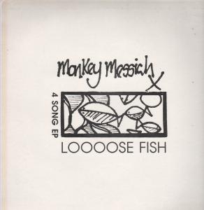 Monkey Messiah - Loooose Fish - 12 Inch