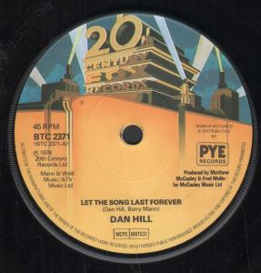 Dan Hill - Let The Song Last Forever - 7 Inch