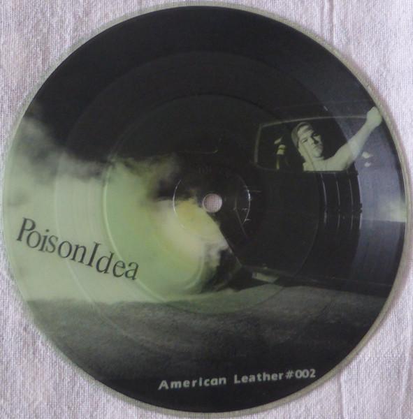 Poison Idea - Just To Get Away - 7 Inch