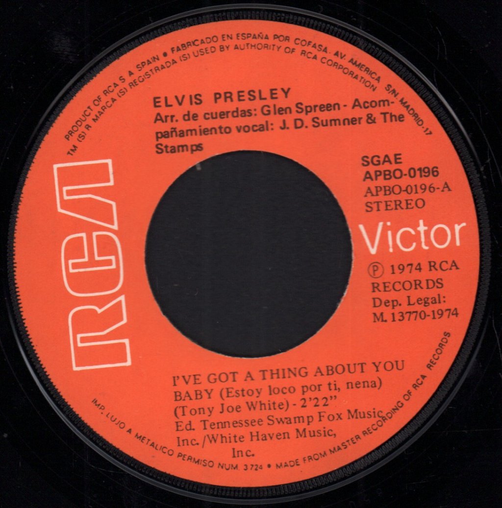 Elvis Presley - I've Got A Thing About You Baby - 7 Inch