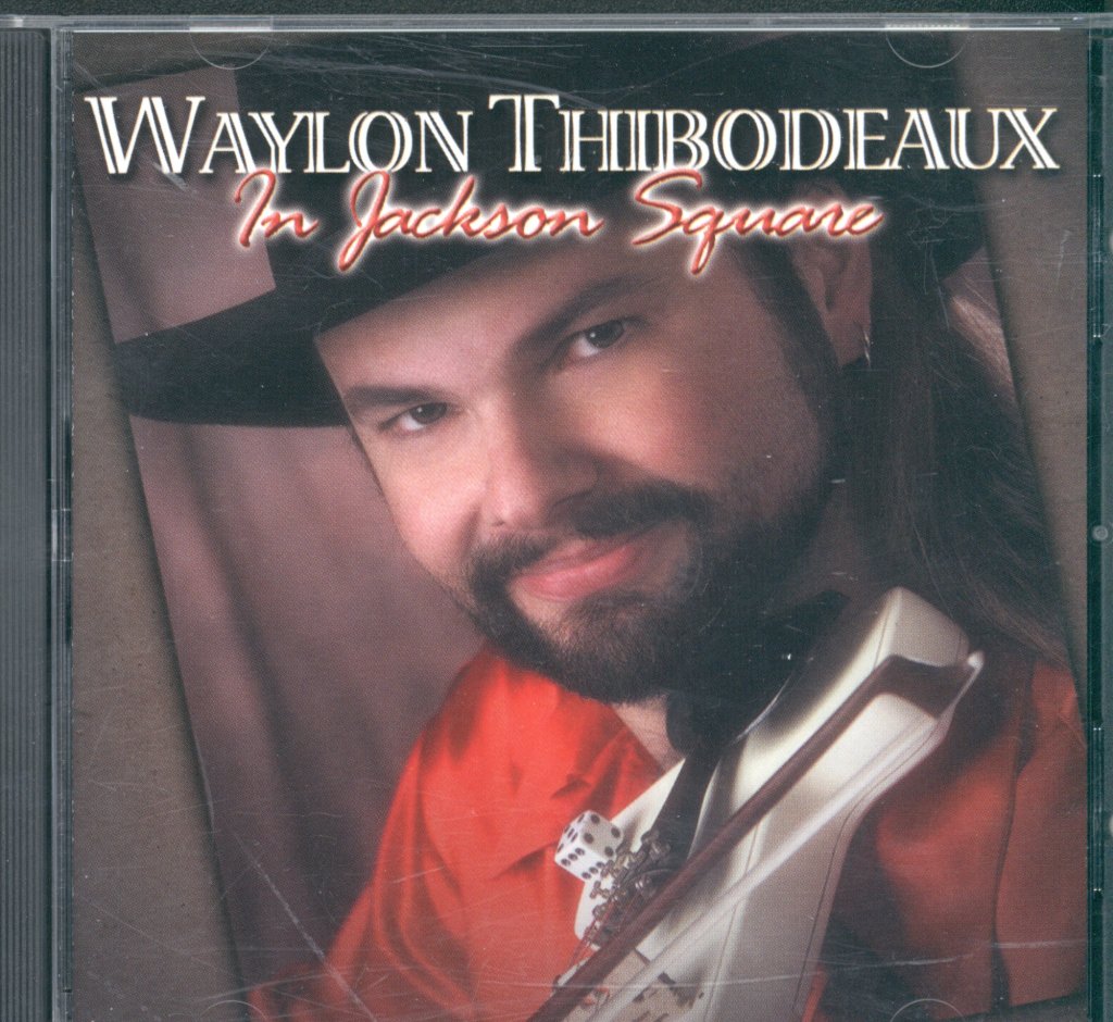 Waylon Thibodeaux - In Jackson Square - Cd
