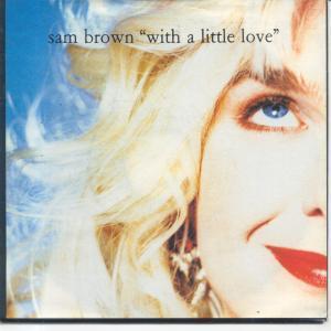 Sam Brown - With A Little Love - 7 Inch