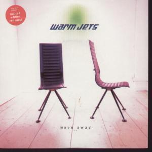 Warm Jets (Uk Indie Group) - Move Away - 7 Inch