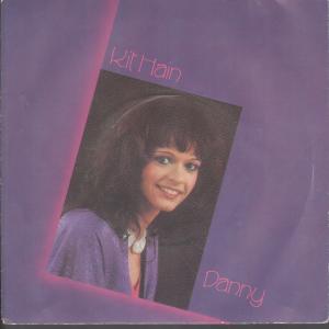Kit Hain - Danny - 7 Inch