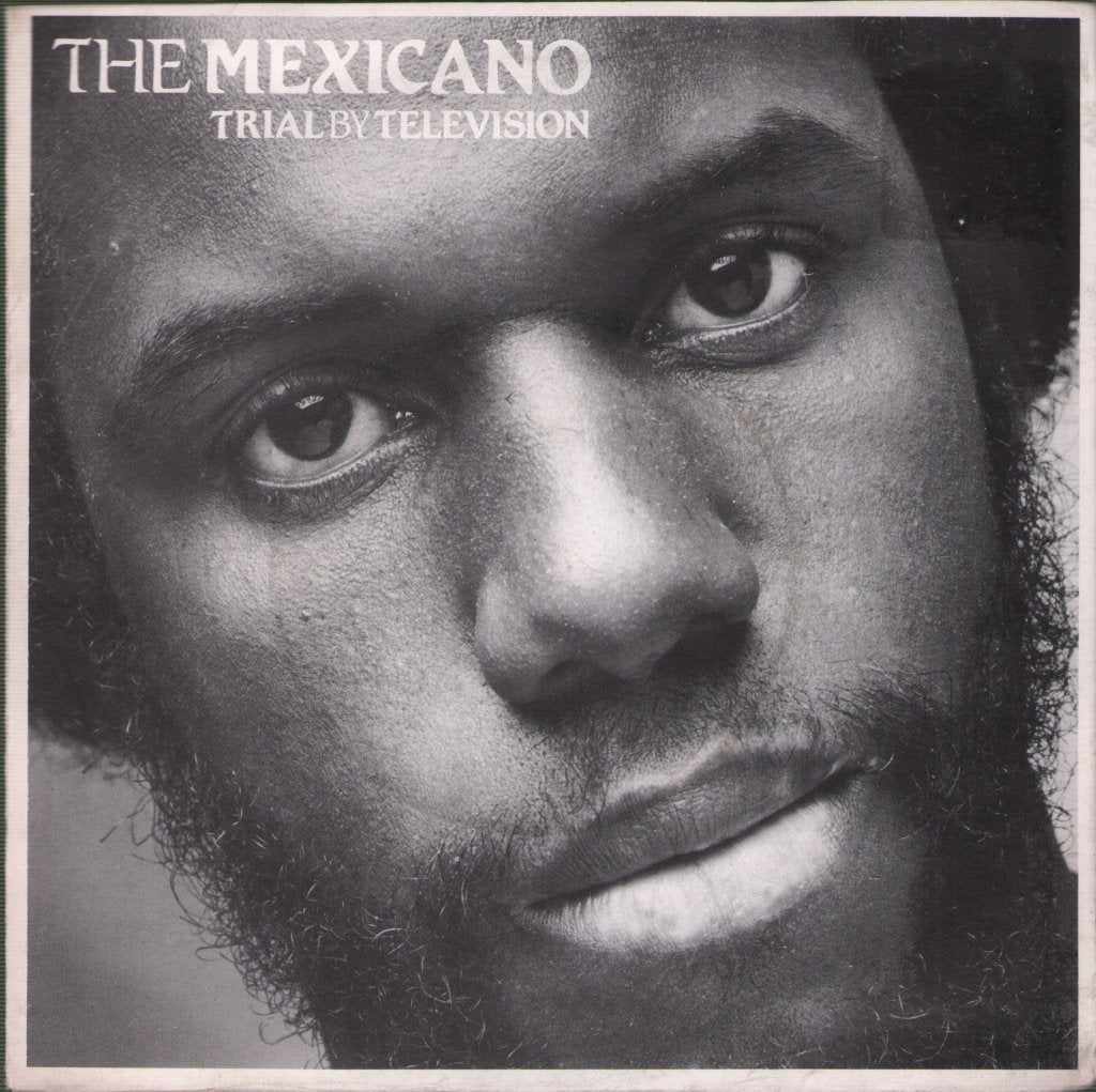 Mexicano - Trial By Television - 7 Inch