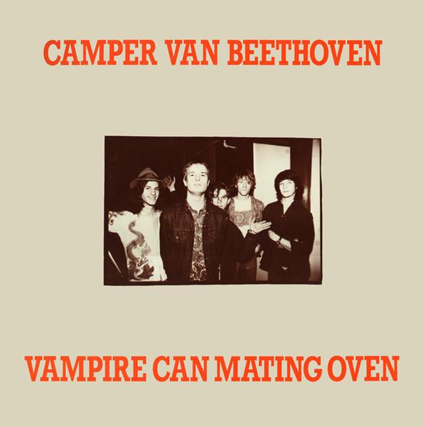 Camper Van Beethoven - Vampire Can Mating Oven - 12 Inch