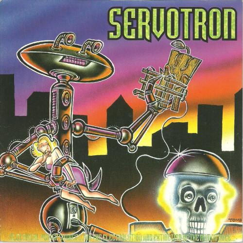 Servotron - Electrical Power Sources For The Electrocution And Extinction Of The Human Race... - 7 Inch