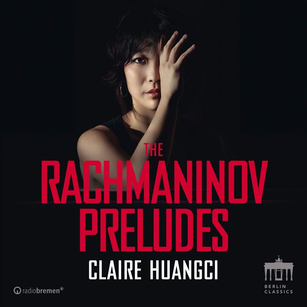 Claire Huangci - Rachmaninov Preludes - Cd
