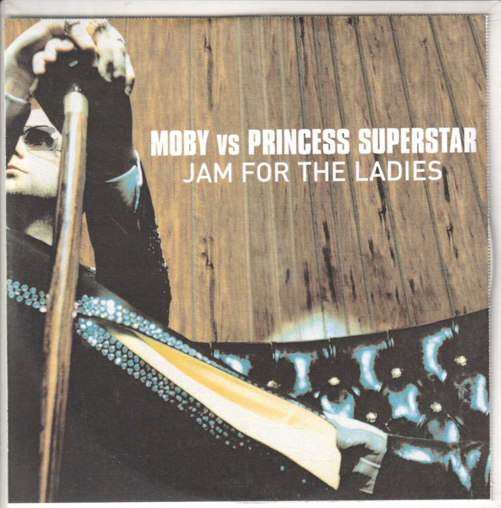 moby vs princess superstar - Jam For The Ladies - Cdr