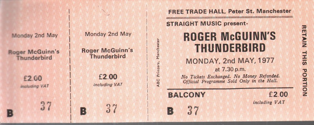 Roger Mcguinn's Thunderbird - Free Trade Hall 2nd May 1977 - Ticket