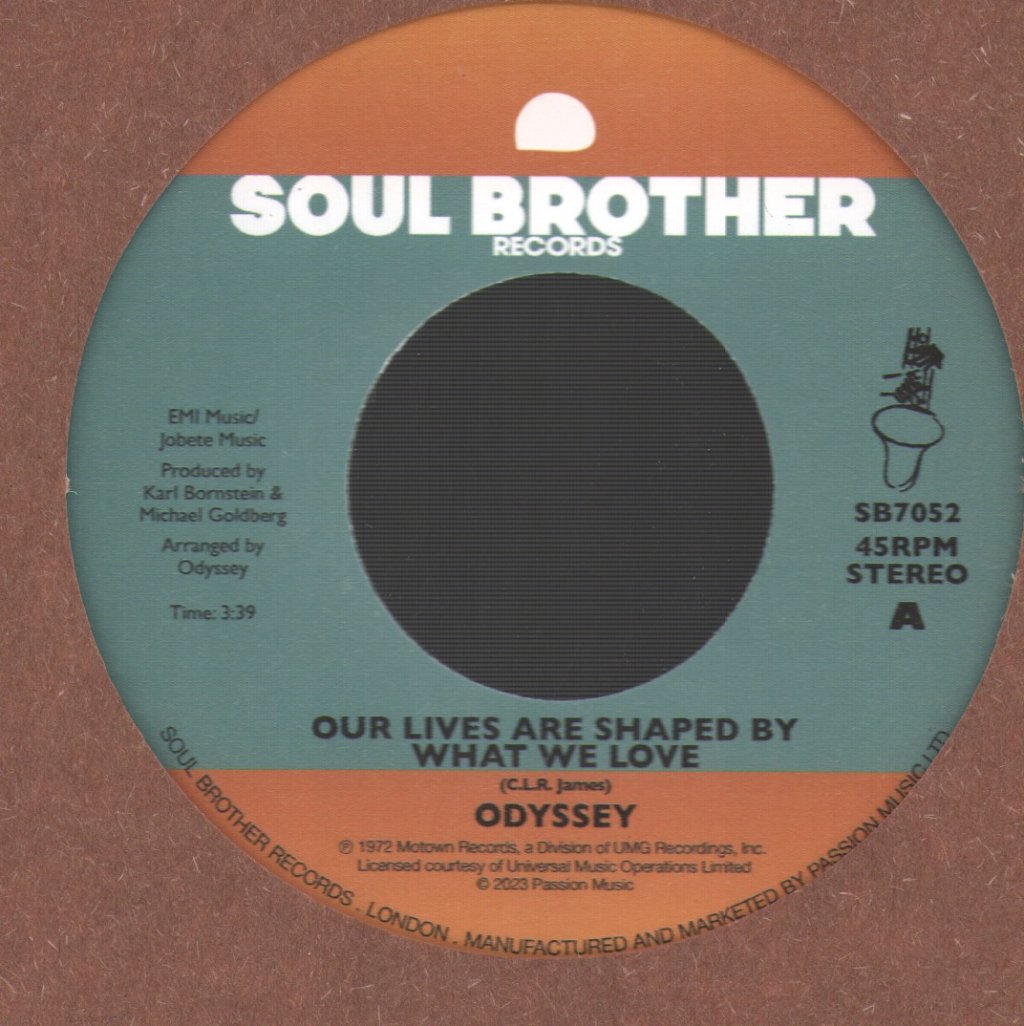 Odyssey - Our Lives Are Shaped By What We Love - 7 Inch