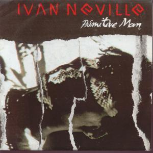Ivan Neville - Primitive Man - 7 Inch