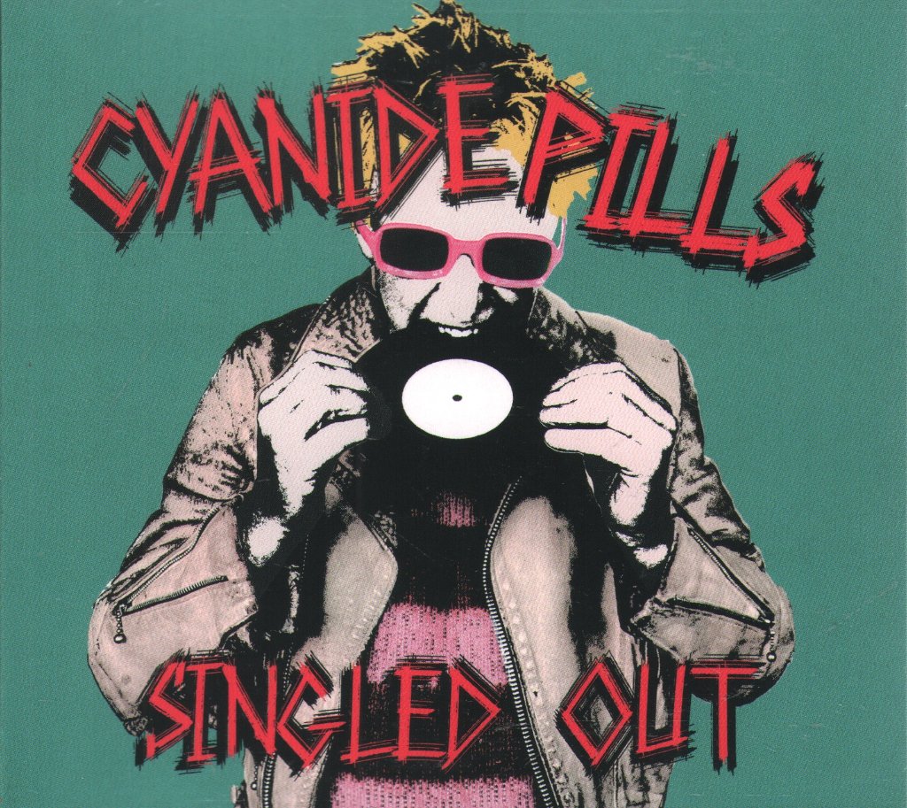 Cyanide Pills - Singled Out - Cd