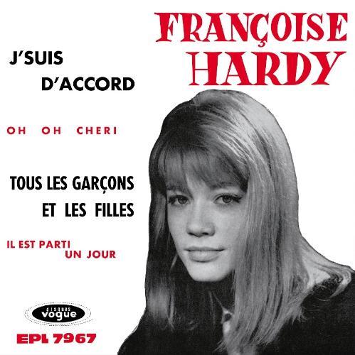 Francoise Hardy - J'suis D'accord / Tous Les Garcons Et Les Filles de Mon Age (Rsd2026) - 7 Inch