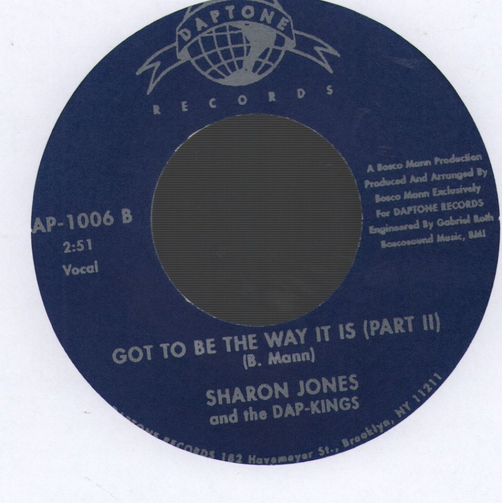 Sharon Jones & The Dap-Kings - Got To Be The Way It Is - 7 Inch