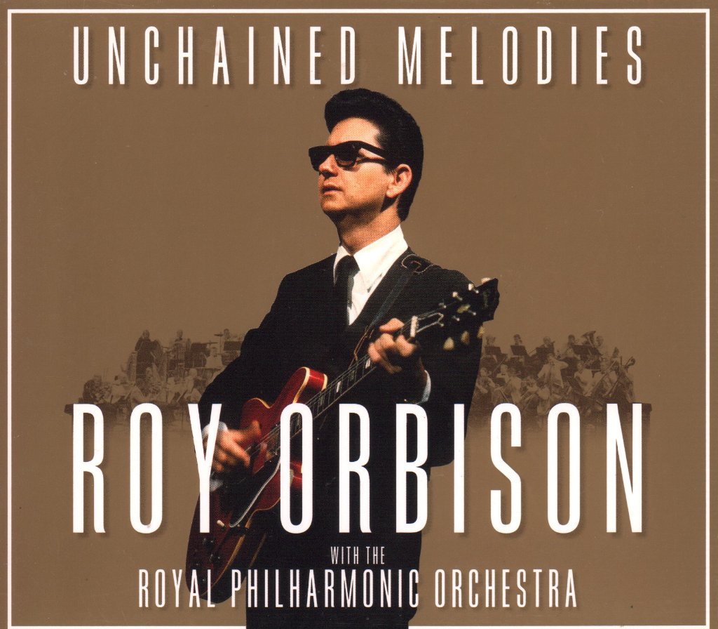 Roy Orbison With The Royal Philharmonic Orchestra - Unchained Melodies - Cd