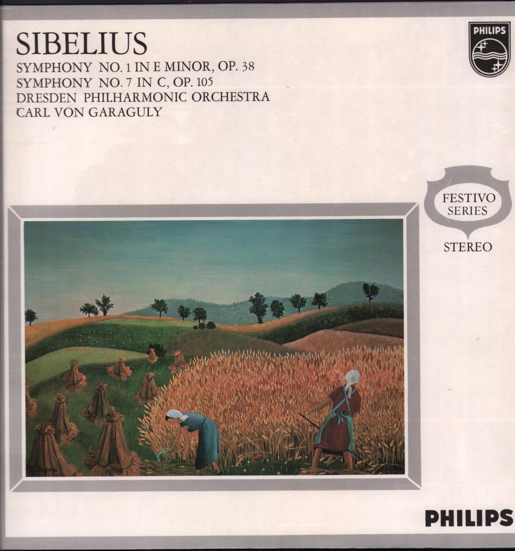 Dresden Philharmonic Orchestra / Carl von Garaguly - Sibelius - Symphony No.1 In E Minor, Op. 39; Symphony No. 7 In C, Op. 105 - Lp