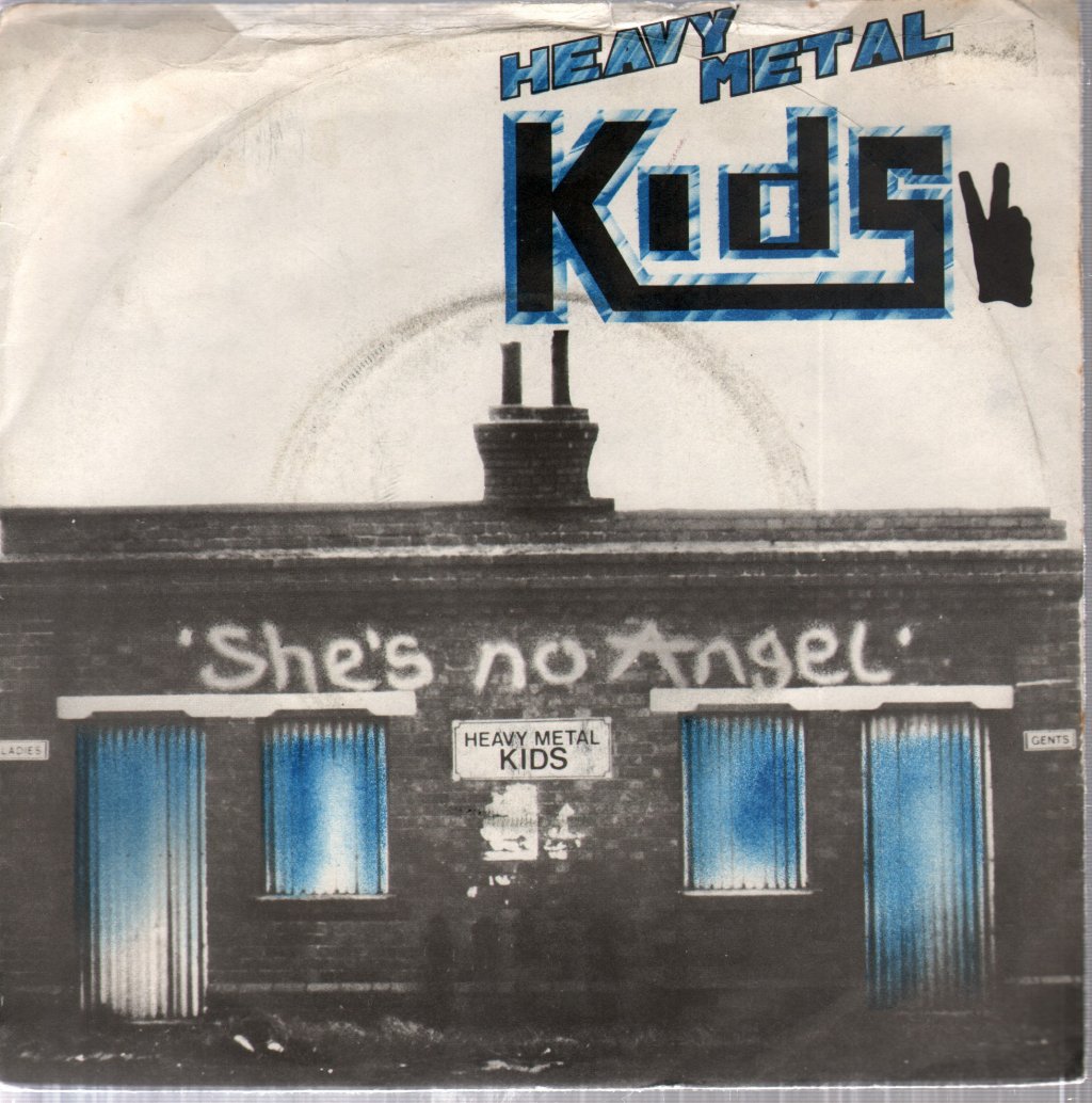 Heavy Metal Kids - She's No Angel - 7 Inch