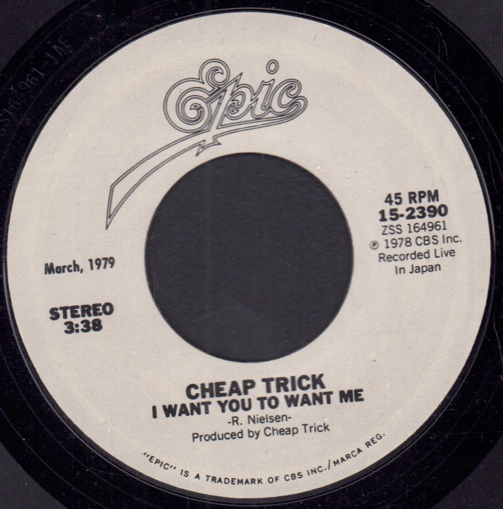 Cheap Trick - I Want You To Want Me / Ain't That A Shame - 7 Inch