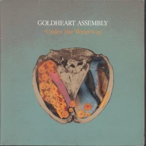 Goldheart Assembly - Under The Waterway - 7 Inch