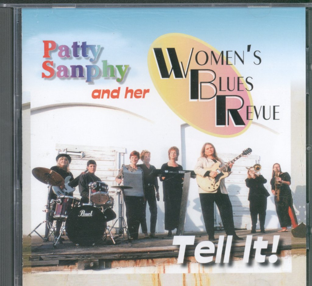 Patty Sanphy And Her Women's Blues Revue - Tell It - Cd