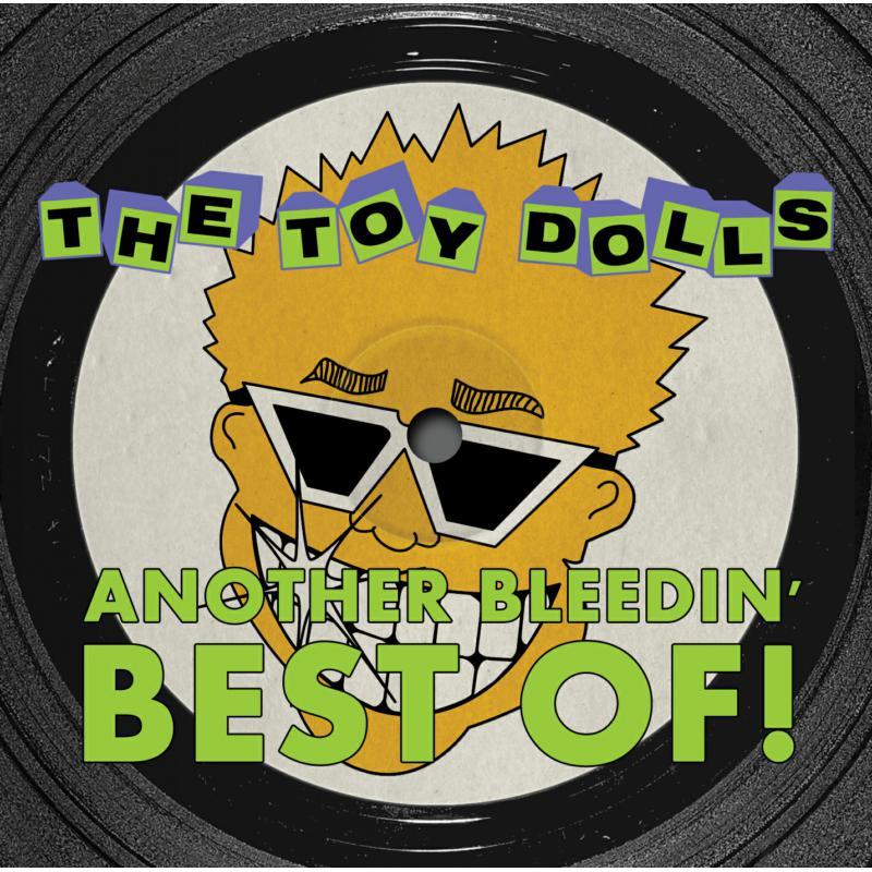 Toy Dolls - Another Bleedin' Best Of! - Cd