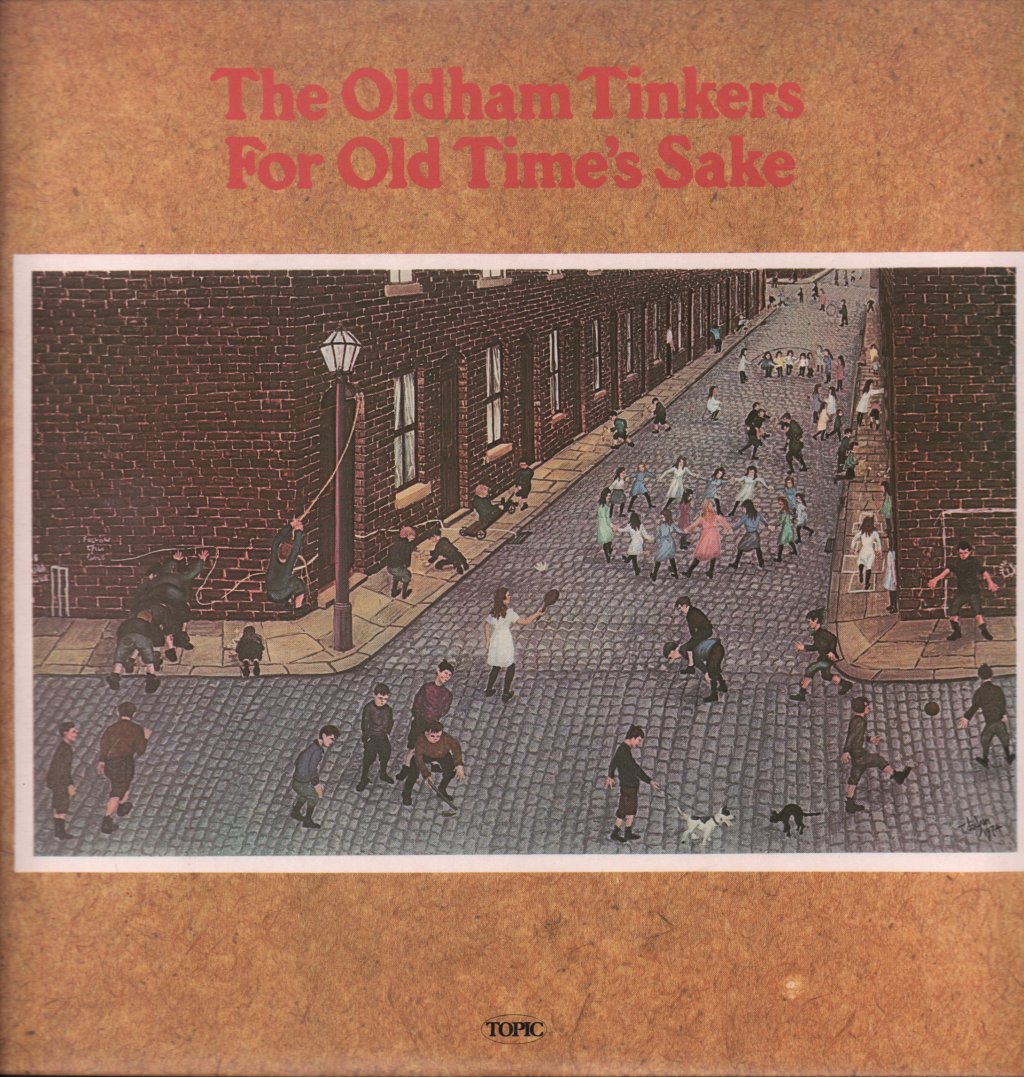 Oldham Tinkers - For Old Time's Sake - Lp