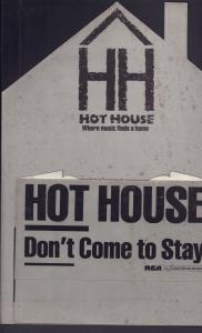 Hot House - Don't Come To Stay - Shop Display