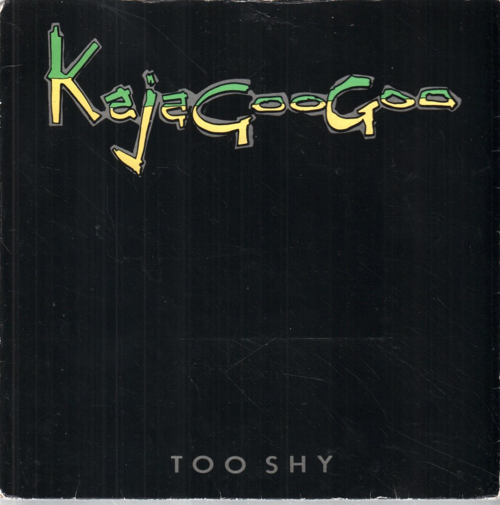 Kajagoogoo - Too Shy - 7 Inch