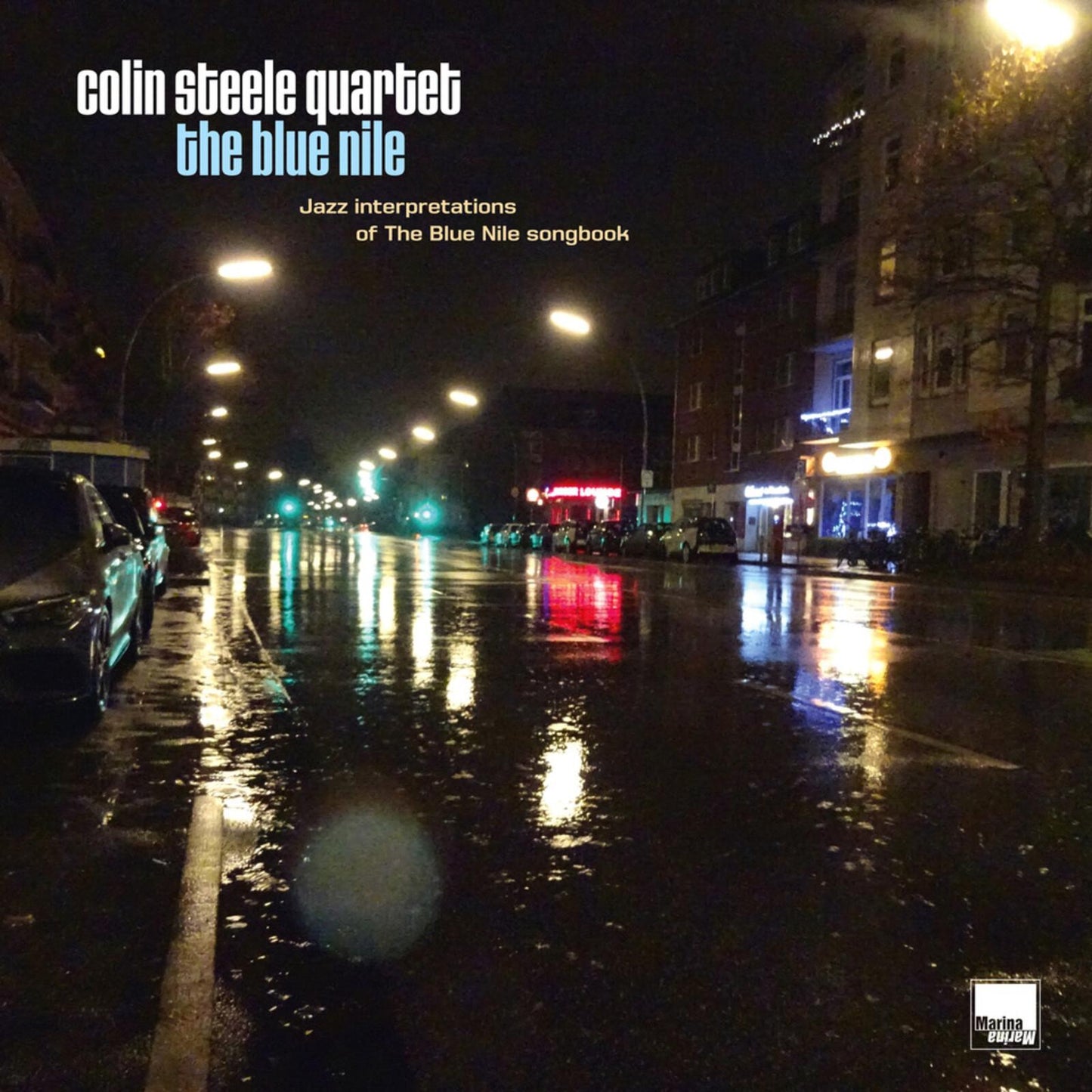 Colin Steele Quartet - Blue Nile - Jazz Interpretations of the Blue Nile Songbook - Cd