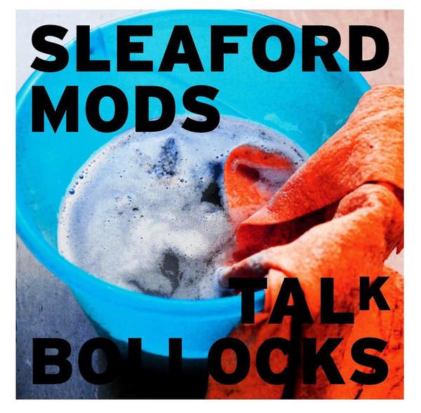 Sleaford Mods - Talk Bollocks - 7 Inch