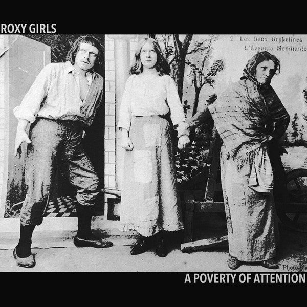 Roxy Girls - A Poverty of Attention - Lp