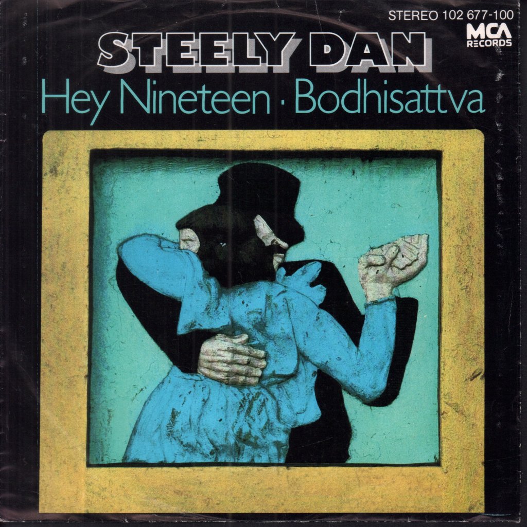 Steely Dan - Hey Nineteen - 7 Inch