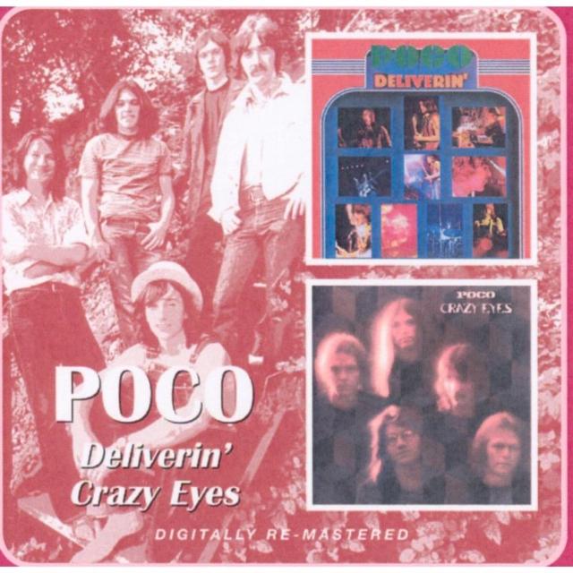 Poco - Deliverin' / Crazy Eyes - Cd