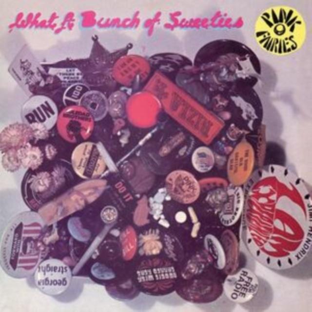 Pink Fairies - What A Bunch of Sweeties - Lp