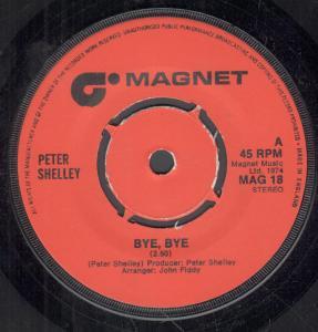 Peter Shelley - Bye Bye - 7 Inch