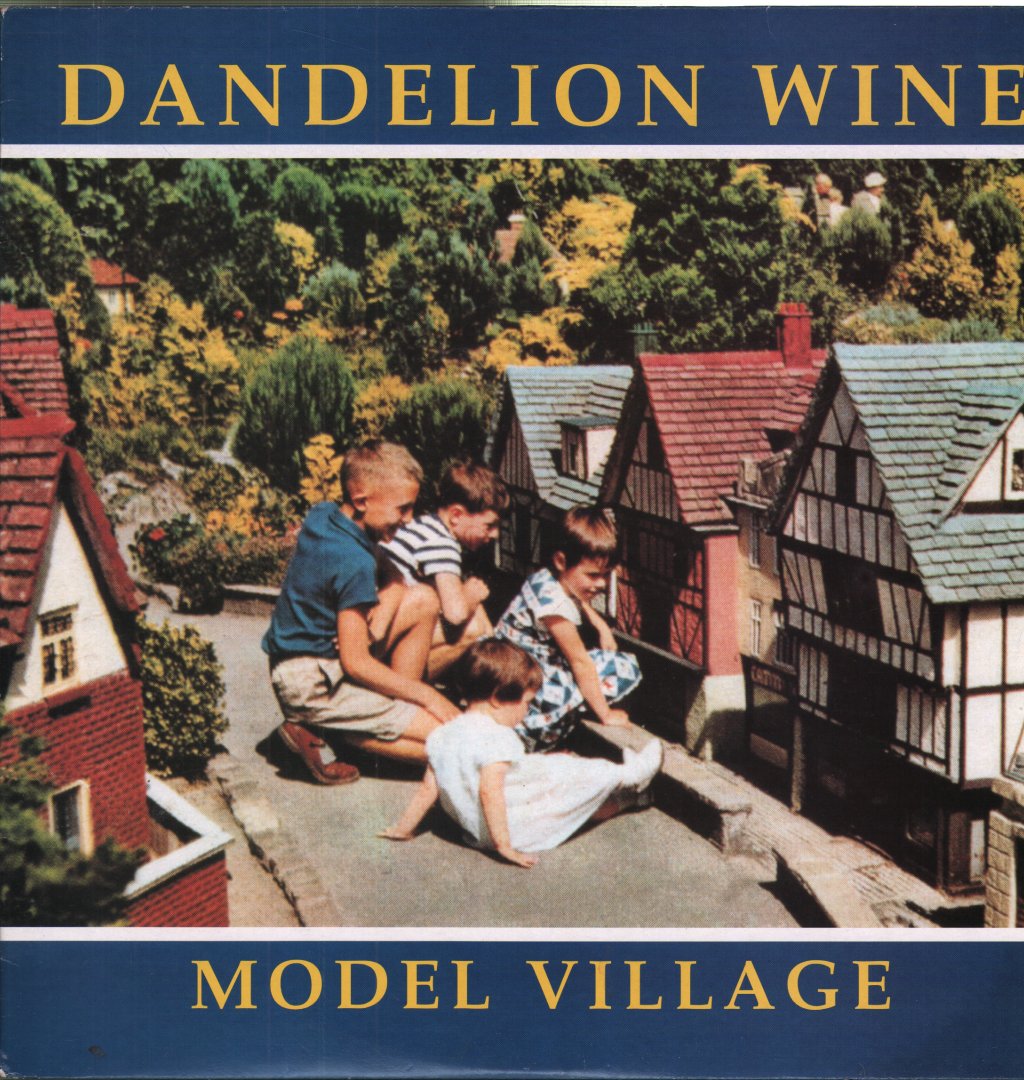 Dandelion Wine - Model Village - Lp