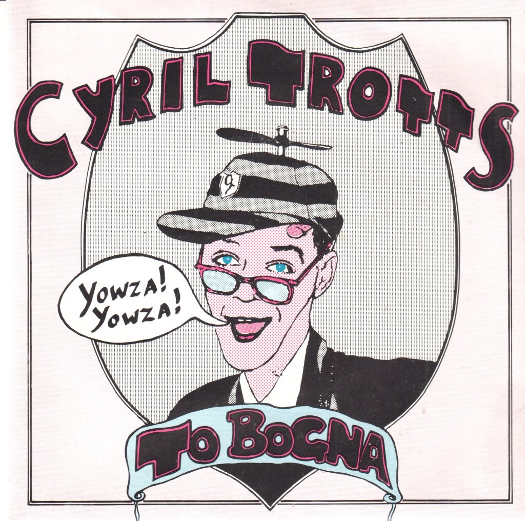 Cyril Trotts - To Bogna - 7 Inch