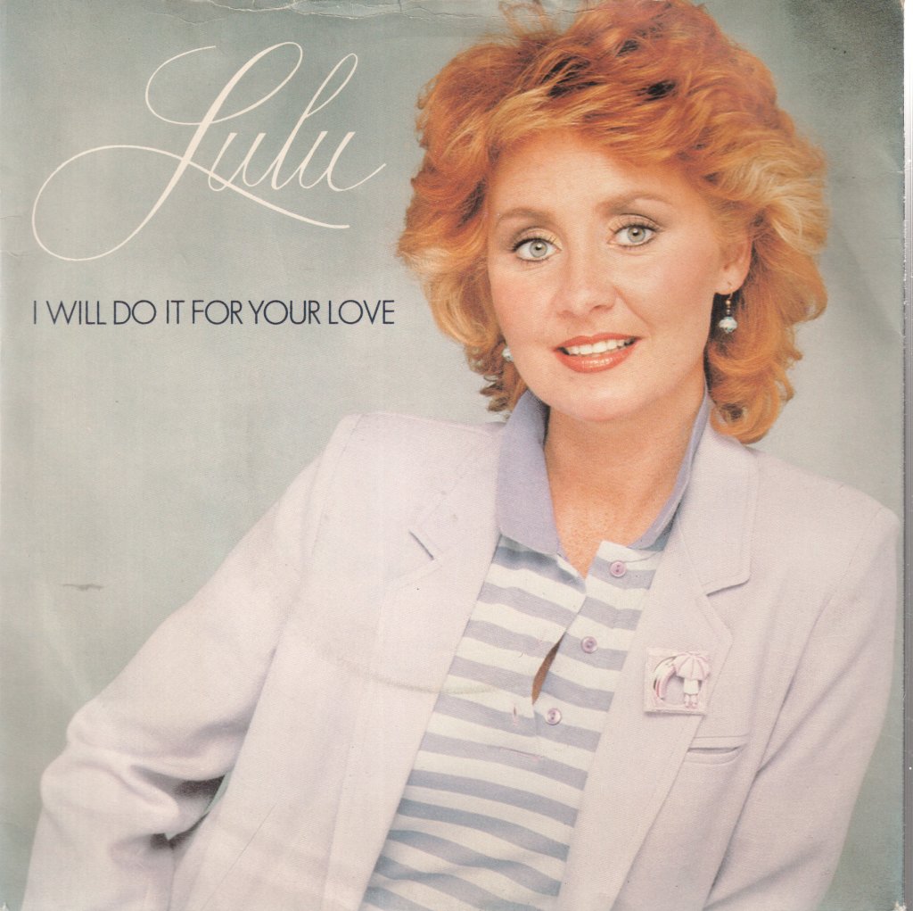 Lulu - I Will Do It For Your Love - 7 Inch