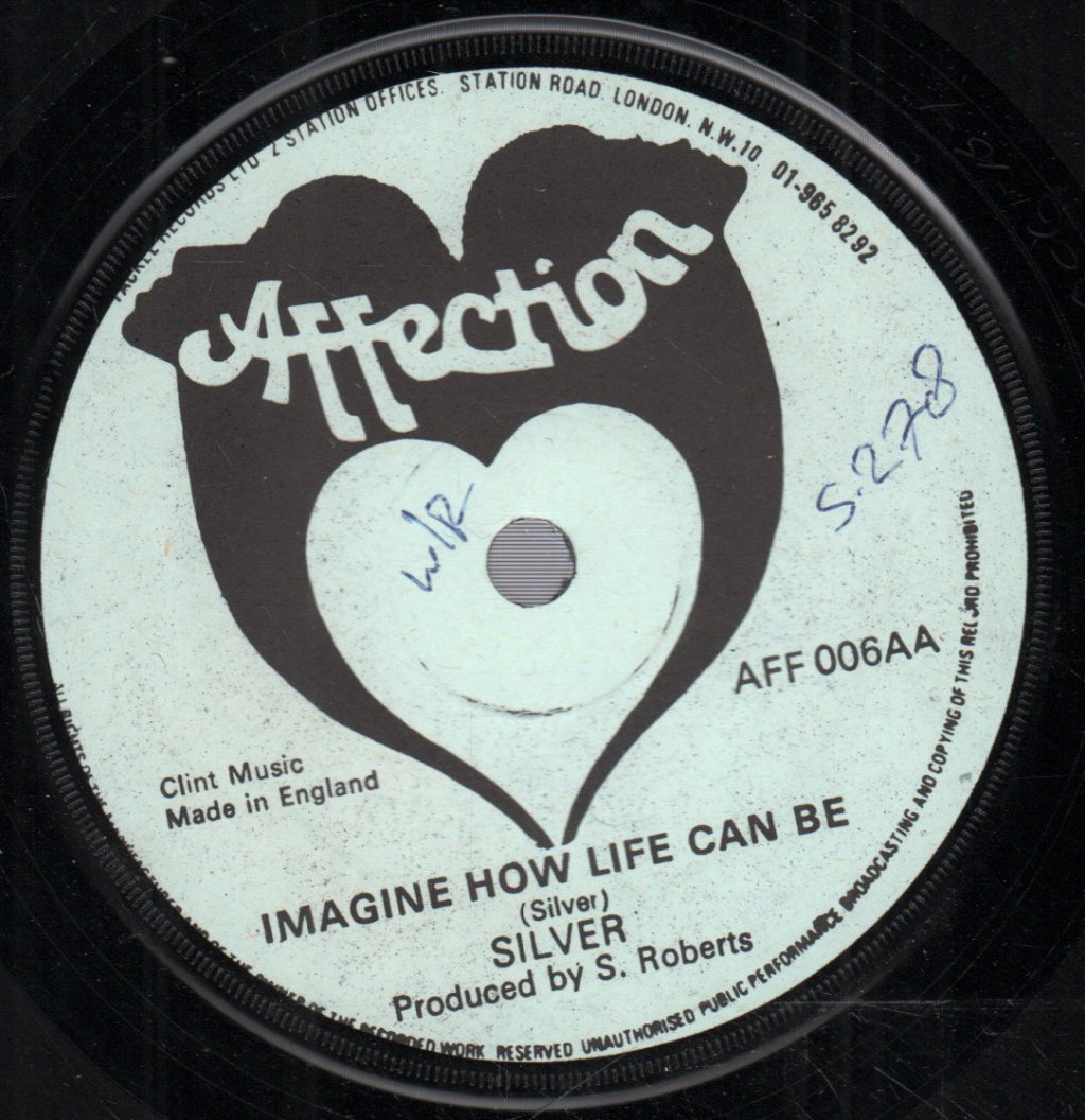 Silver (Reggae) - Share Up The Music / Imagine How Life Can Be - 7 Inch