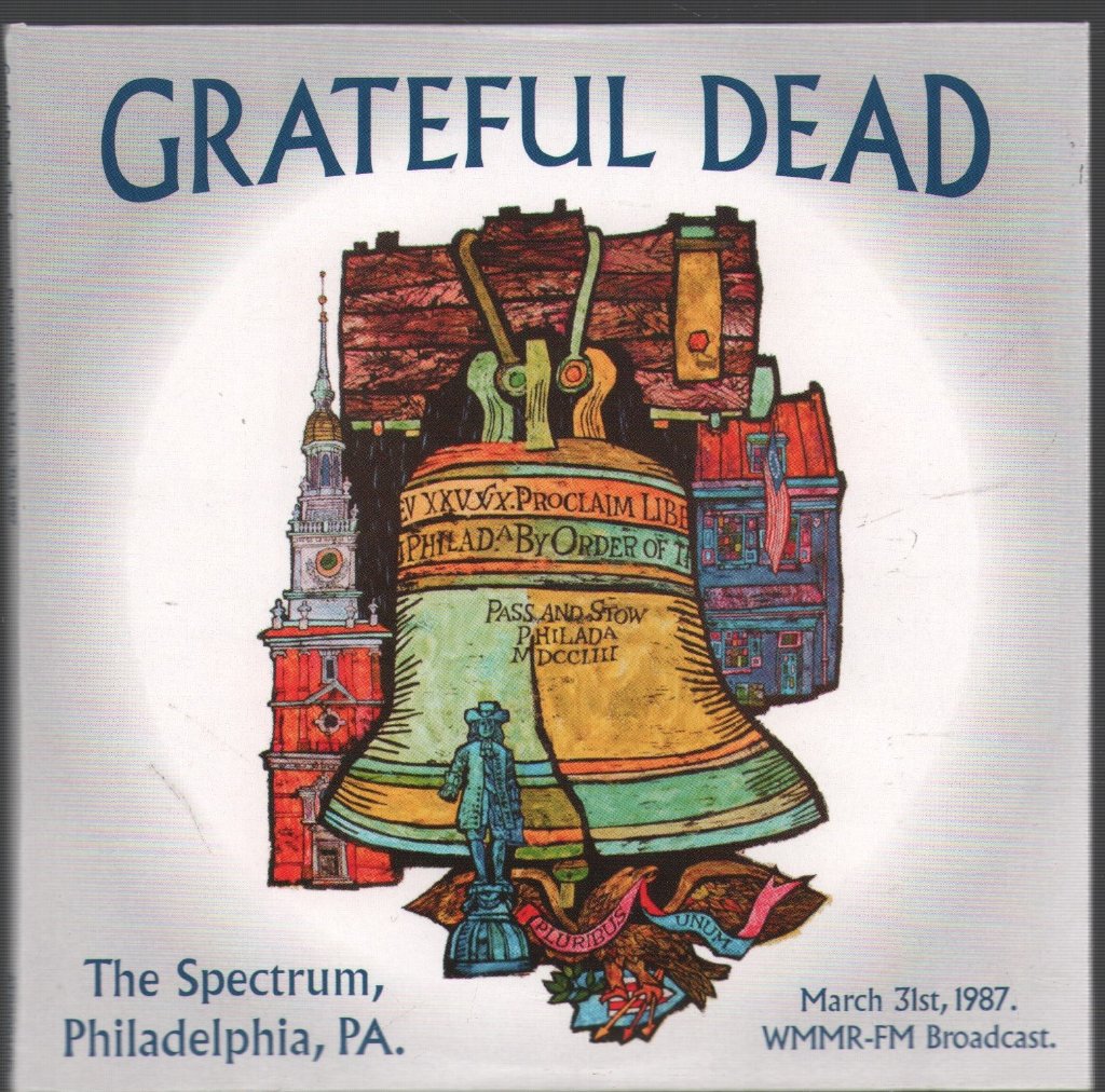 Grateful Dead - Spectrum, Philadelphia, PA, March 31st 1987 - Double Cd